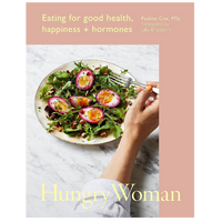 Hungry Women: Eating for Good Health Hardback Book | Annie Mo's