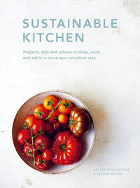 Sustainable Kitchen Lifestyle Hardback Book | Annie Mo's